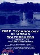 BMP TECHNOLOGY IN URBAN WATERSHEDS