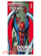 Ultimate Spider-Man 3 ─ Double Trouble