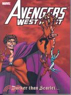 Avengers West Coast: Darker Than Scarlet