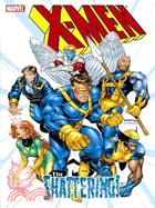 X-men: The Shattering