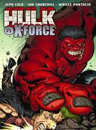 Hulk 4: Hulk vs. X-Force