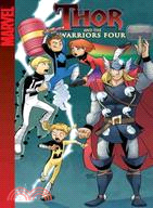 Thor and the Warriors Four