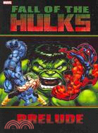 Hulk: Fall of the Hulks Prelude