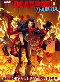 Deadpool Team-Up 2 ─ Special Relationship