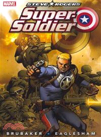 Steve Rogers ─ Super Soldier