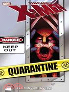 Uncanny X-men ─ Quarantine, Collected Editions