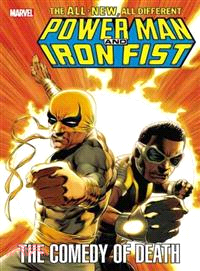 Power Man and Iron Fist ─ The Comedy of Death