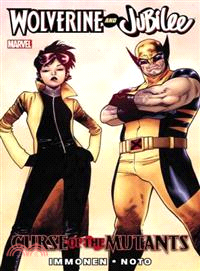 Wolverine and Jubilee ─ Curse of the Mutants