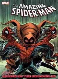 The Amazing Spider-Man ─ Origin of the Hobgoblin