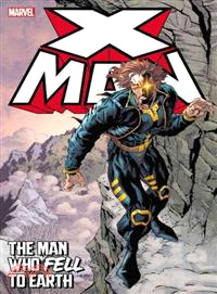X-Man―The Man Who Fell to Earth
