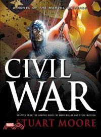 Civil War―A Novel of the Marvel Universe