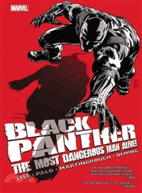 Black Panther: The Most Dangerous Man Alive!—The Kingpin of Wakanda