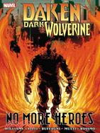 Daken: Dark Wolverine—No More Heroes