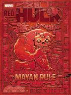 Red Hulk—Mayan Rule