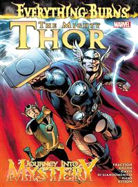 The Mighty Thor/Journey into Mystery—Everything Burns