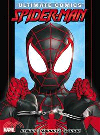 Ultimate Comics Spider-Man by Brian Michael Bendis 3