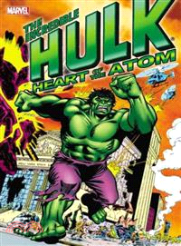 The Incredible Hulk―Heart of the Atom