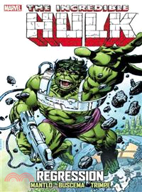 Incredible Hulk ─ Regression