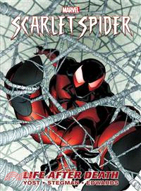 Scarlet Spider 1 ─ Life After Death
