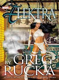 Elektra by Greg Rucka Ultimate Collection