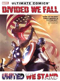 Ultimate Comics—Divided We Fall, United We Stand