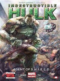 Indestructible Hulk 1 ─ Agent of S.h.i.e.l.d. (Marvel Now)