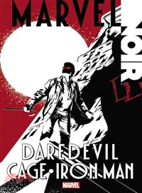 Marvel Noir ― Daredevil/Cage/iron Man