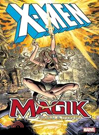X-men: Magik ─ Storm & Illyana
