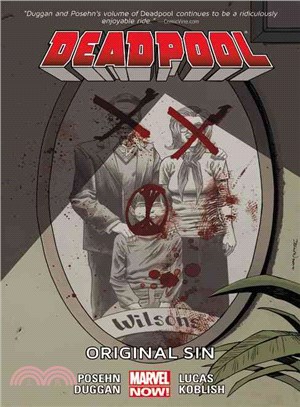 Deadpool 6 ─ Original Sin Marvel Now
