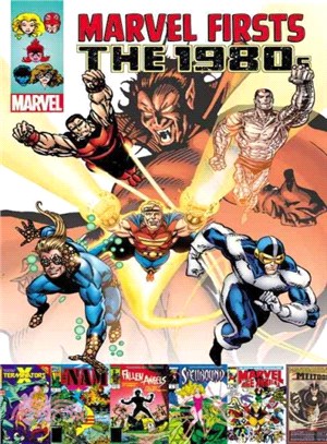 Marvel Firsts: The 1980s 3