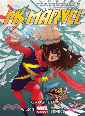 Ms. Marvel 3 ─ Crushed