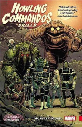 Howling Commandos of S.H.I.E.L.D. 1 ─ Monster Squad