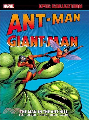 Epic Collection Ant-Man Giant-Man 1 ─ The Man in the Ant Hill