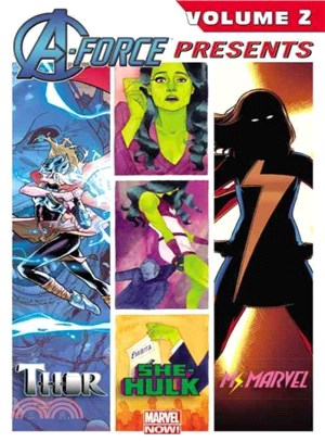 A-Force Presents 2 ─ Thor / She-Hulk / Ms. Marvel