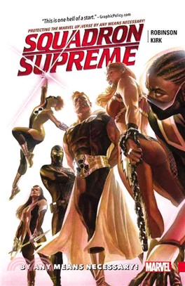 Squadron Supreme 1 ─ By Any Means Necessary!