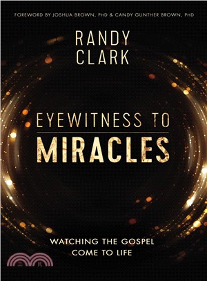 Eyewitness to Miracles