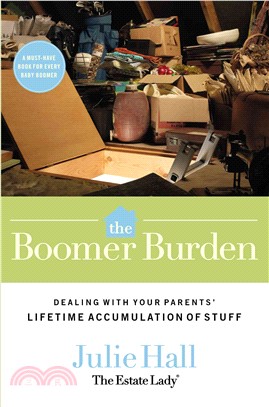 The Boomer Burden ─ Dealing With Your Parents' Lifetime Accumulation of Stuff