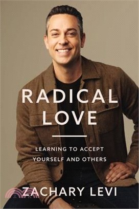 Radical Love: Learning to Accept Yourself and Others