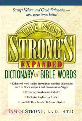 The New Strong's Expanded Dictionary of Bible Words