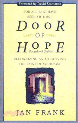 Door of Hope ─ Recognizing and Resolving the Pains of Your Past