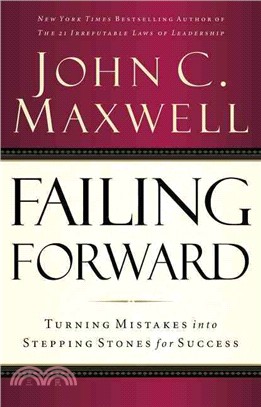 Failing Forward ─ Turning Mistakes into Stepping Stones for Success