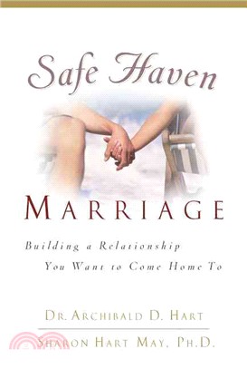 Safe Haven Marriage ─ A Marriage You Can Come Home to