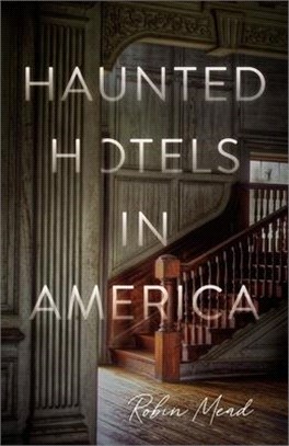 Haunted Hotels in America