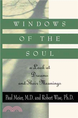 Windows of the Soul ― A Look at Dreams and Their Meanings