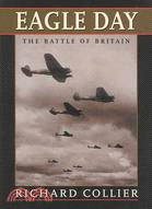 Eagle Day: The Battle of Britain