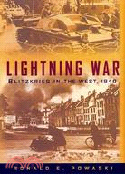 Lightining War: Blitzkrieg in the West, 1940
