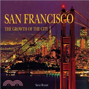 San Francisco ─ The Growth of the City