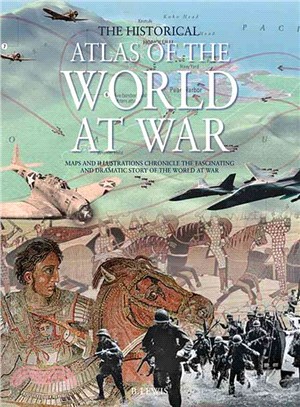 The Historical Atlas of the World at War