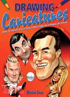 Drawing Caricatures: How to Create Successful Caricatures in a Range of Styles