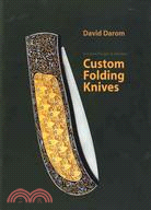 Art and Design in Modern Custom Folding Knives